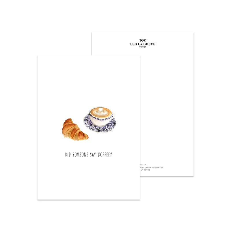 Postkarte - Did someone say coffee?